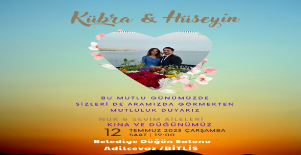Kübra ile Hüseyin SEVİM Evleniyorlar - 12 Temmuz 2023